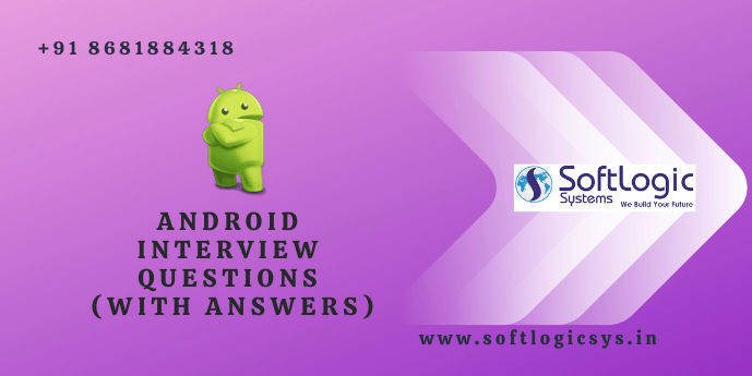 Android Interview Questions Answers