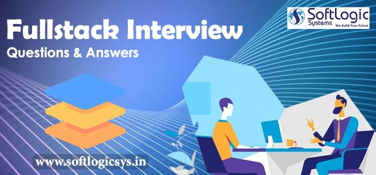 full stack interview questions answer
