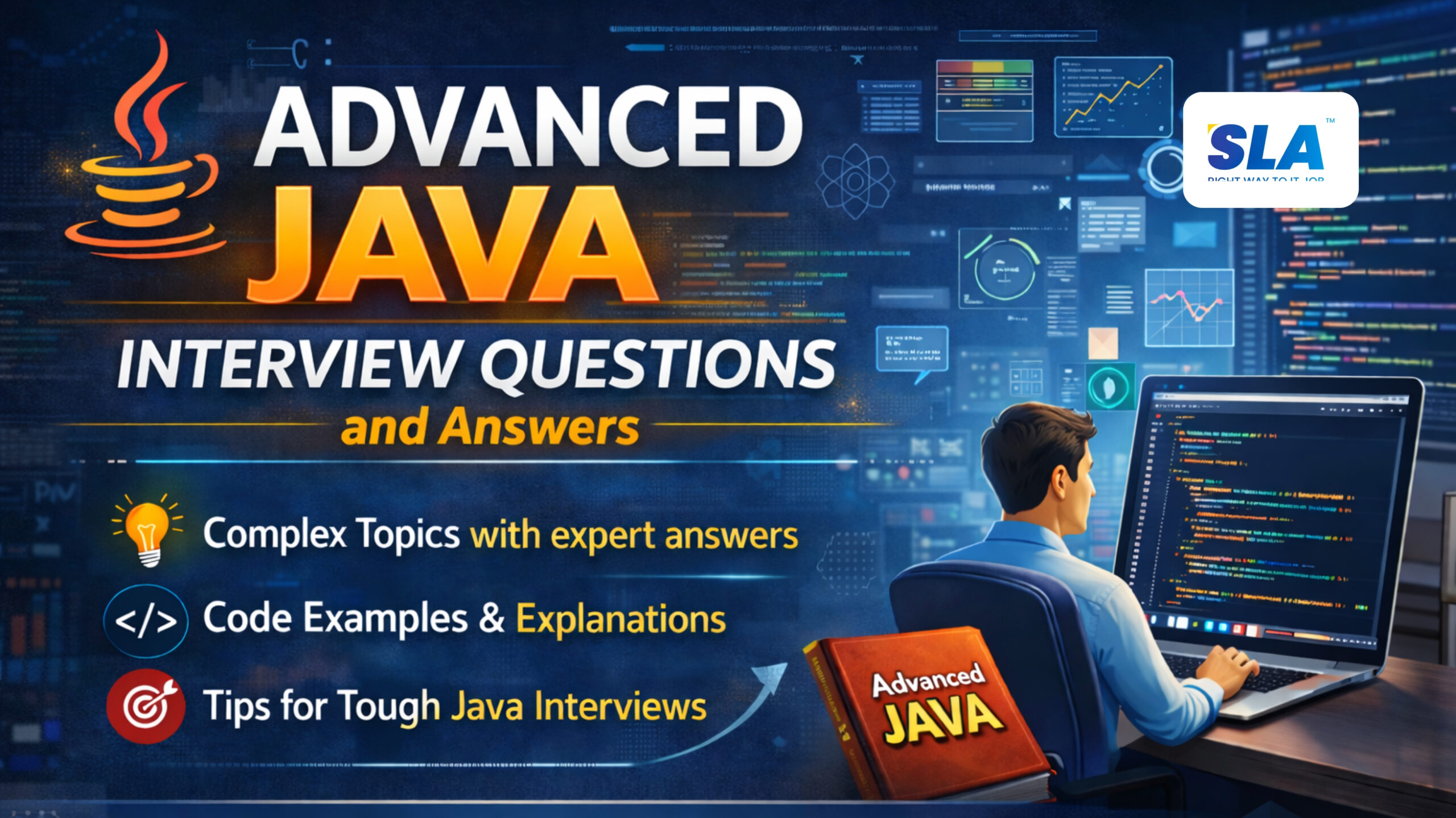 Advanced Java Interview Questions And Answers for Freshers and Experienced - Softlogic Systems