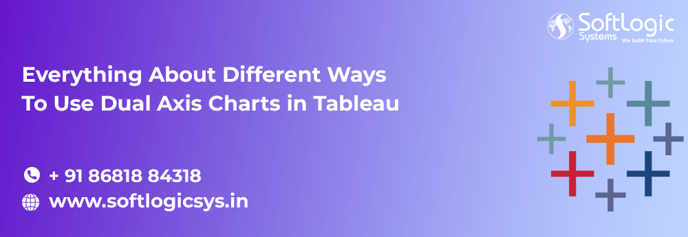 Everything About Different Ways To Use Dual Axis Charts in Tableau