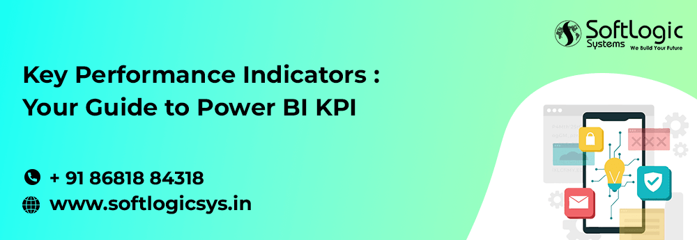 Key Performance Indicators : Your Guide to Power BI KPI