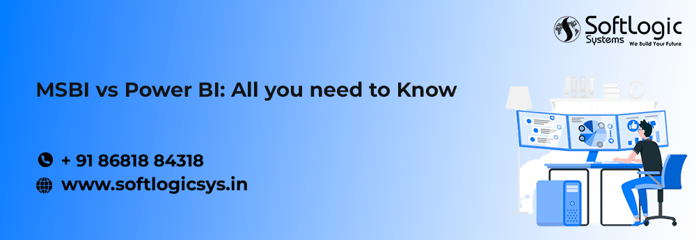 MSBI vs Power BI : All you need to Know