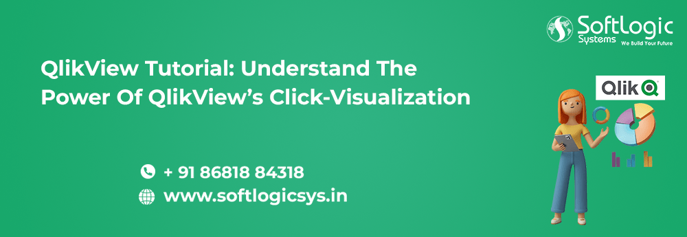 QlikView Tutorial: Understand The Power Of QlikView’s Click Visualization