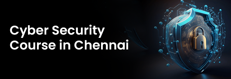 Cyber Security Course In Chennai