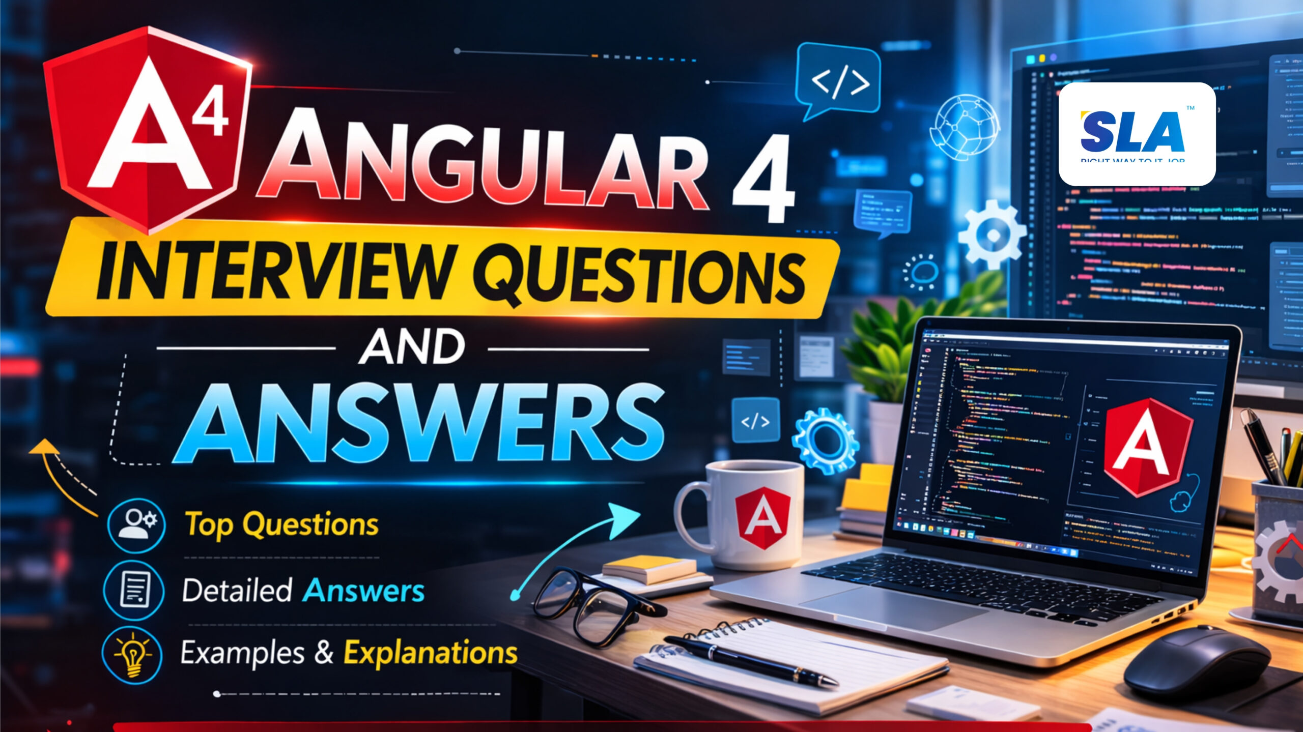 Angular 4 Interview Questions And Answers for Freshers and Experienced - Softlogic Systems