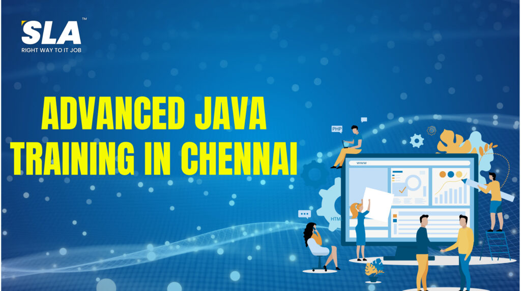 Advanced Java Course In Chennai With 100% Job – Book Demo