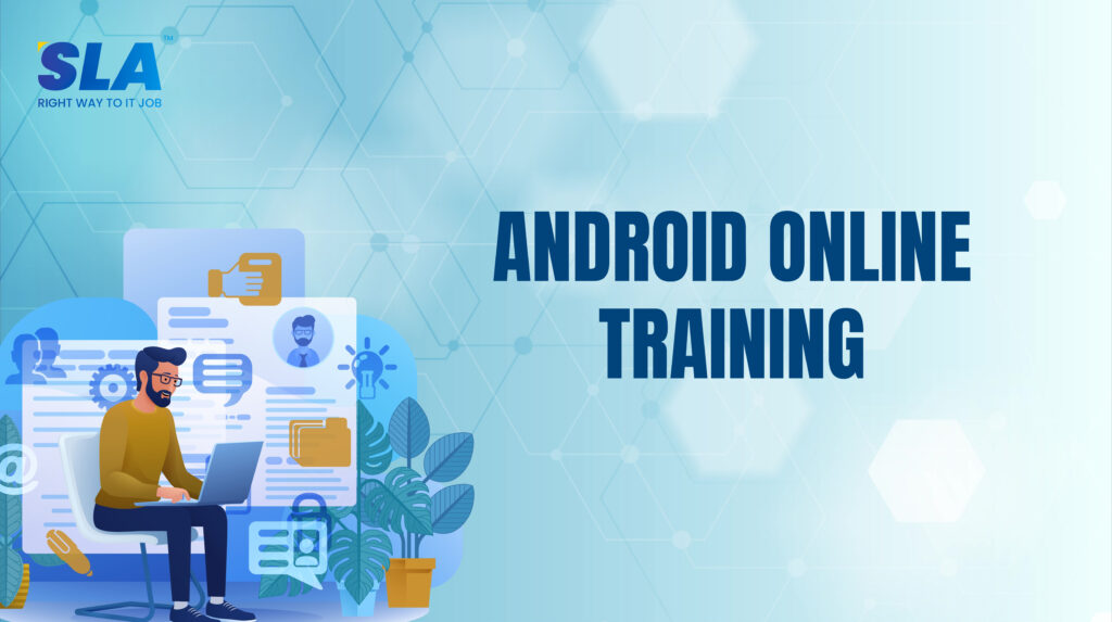 Basic To Advanced Android Online Course | Softlogic
