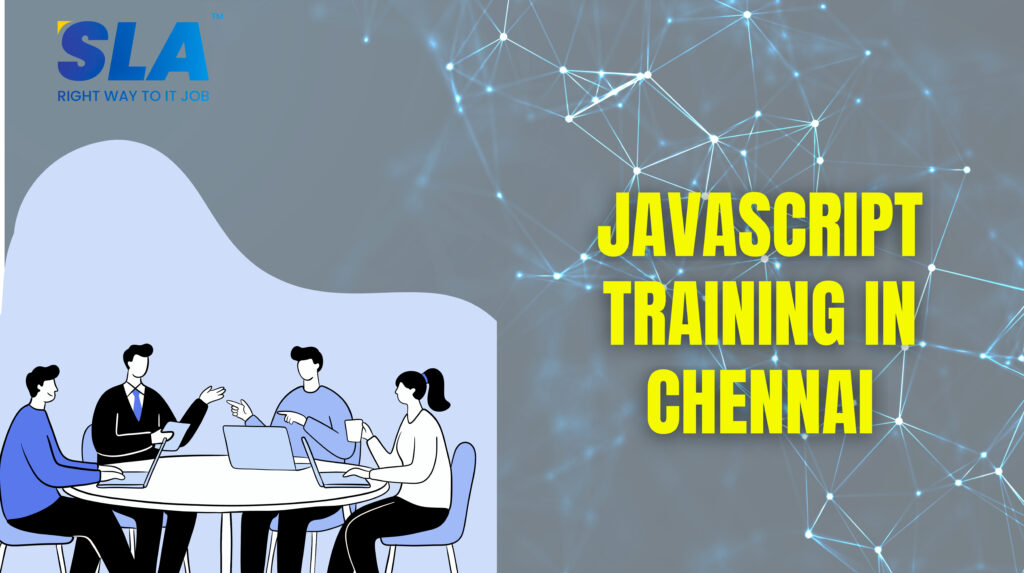 JavaScript Course In Chennai With Certification – Enroll Now