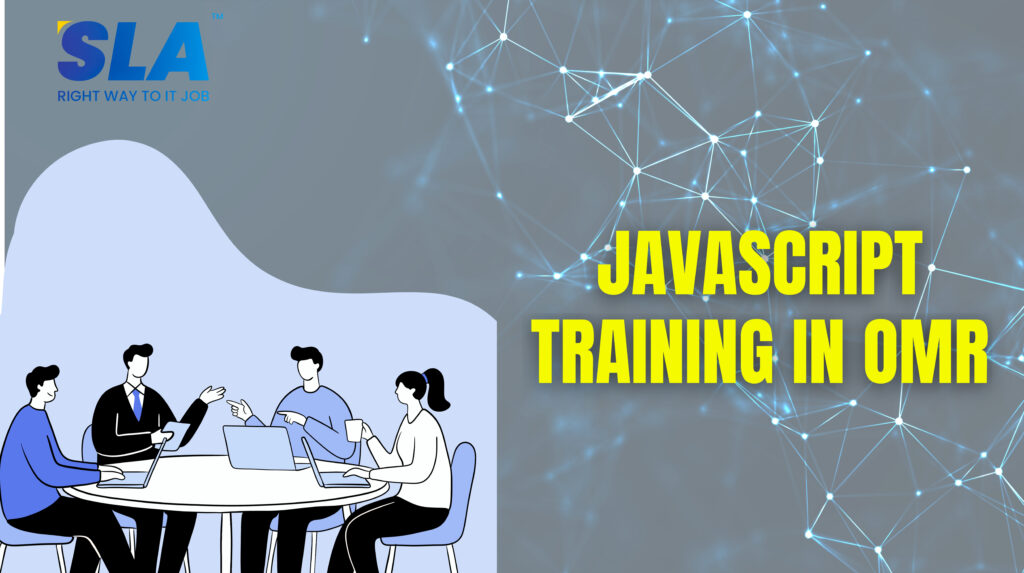 No.1 JavaScript Training In Navalur, OMR - Enroll Now