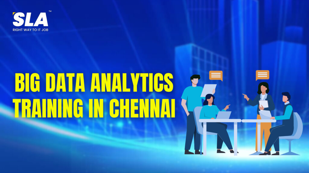 Big Data Analytics Course In Chennai With Certification