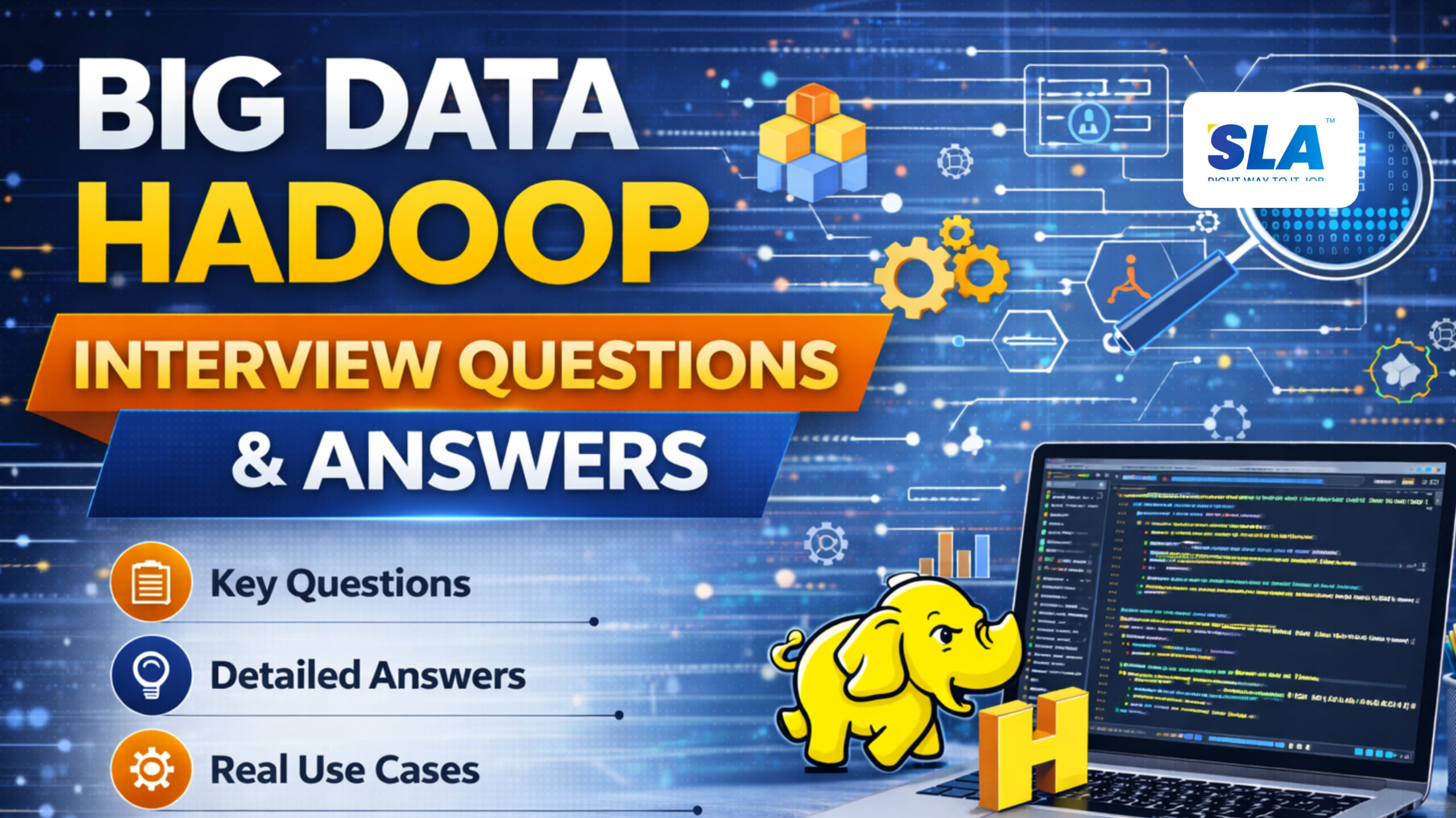 Big Data Hadoop Interview Questions And Answers for Freshers and Experienced - Softlogic Systems