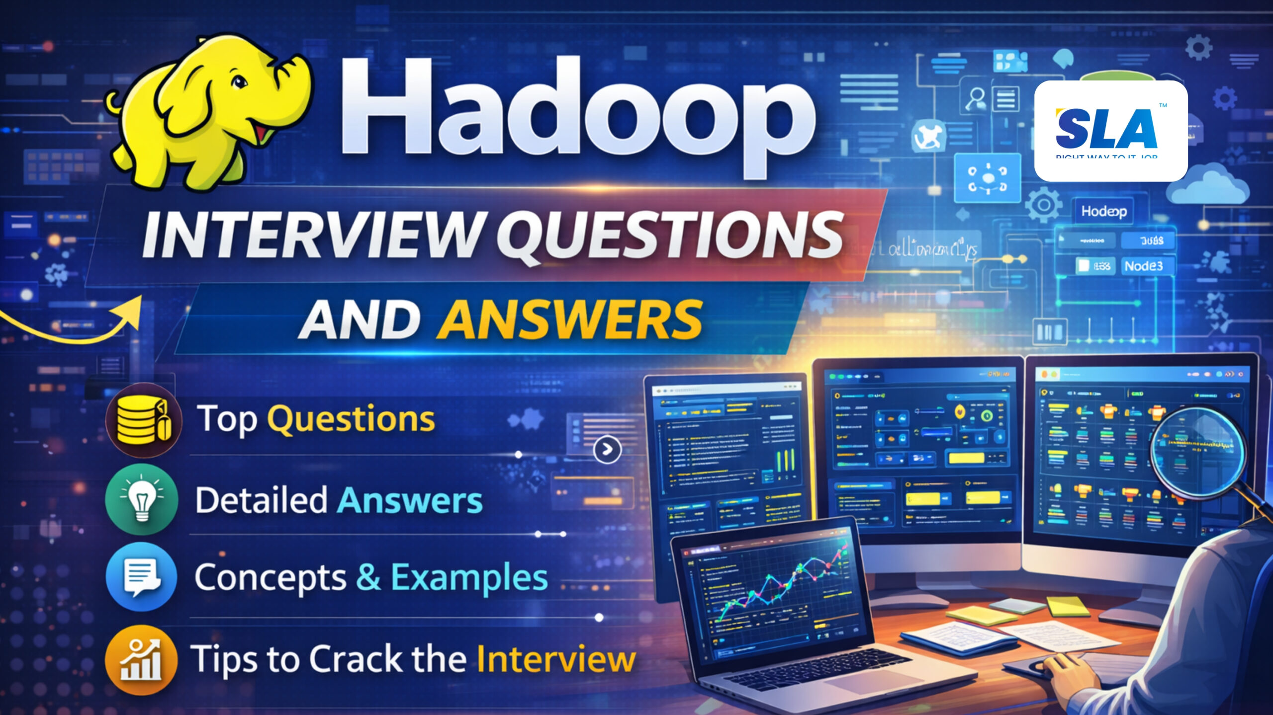 Hadoop Interview Questions And Answers for Freshers and Experienced - Softlogic Systems