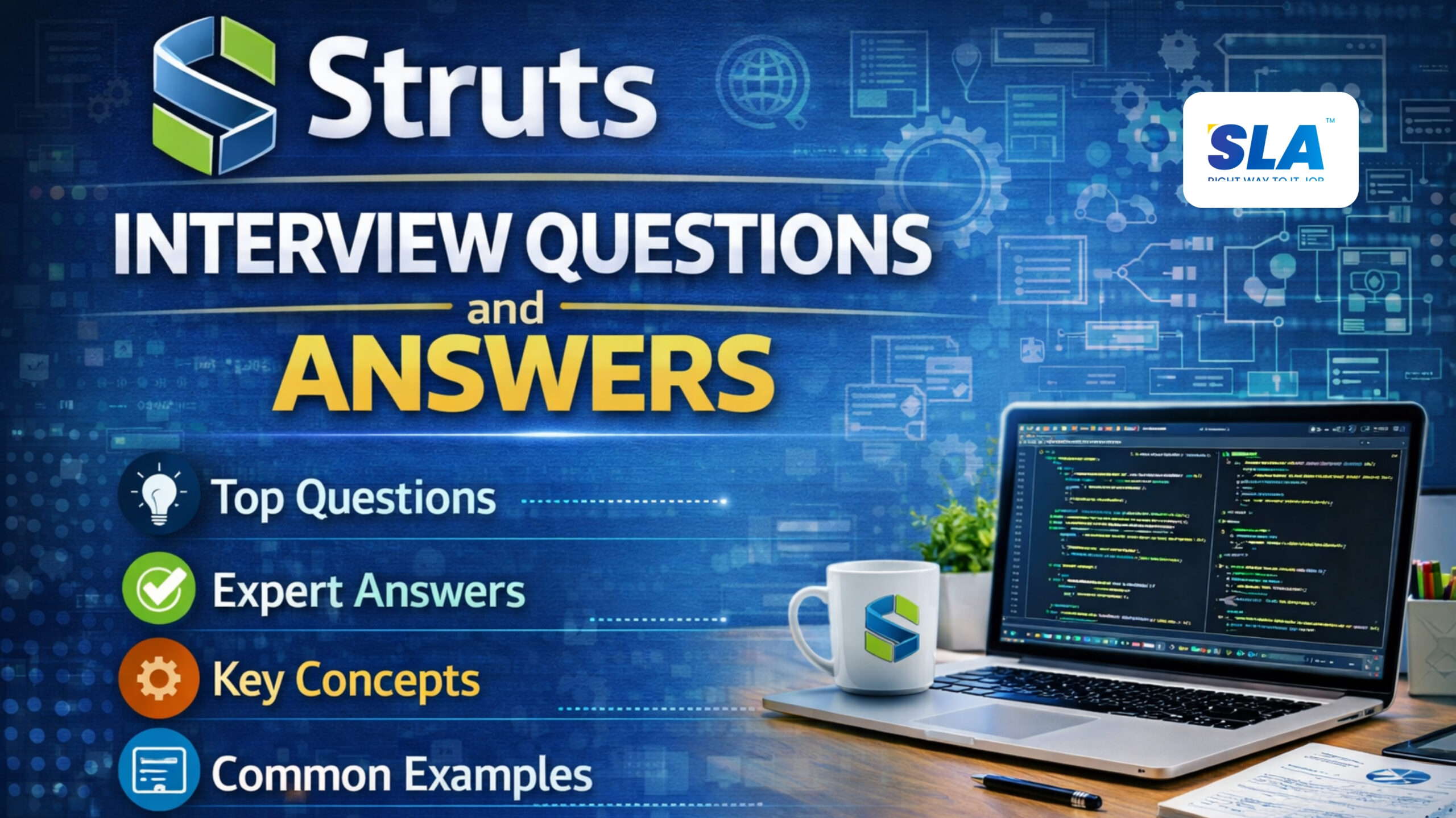 Struts Interview Questions And Answers for Freshers and Experienced - Softlogic Systems