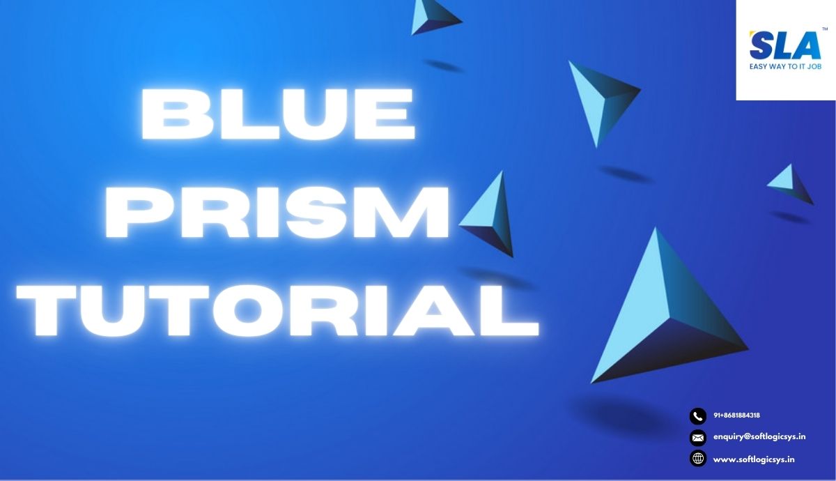 Complete Blue Prism Tutorial For Job Seeker And Student