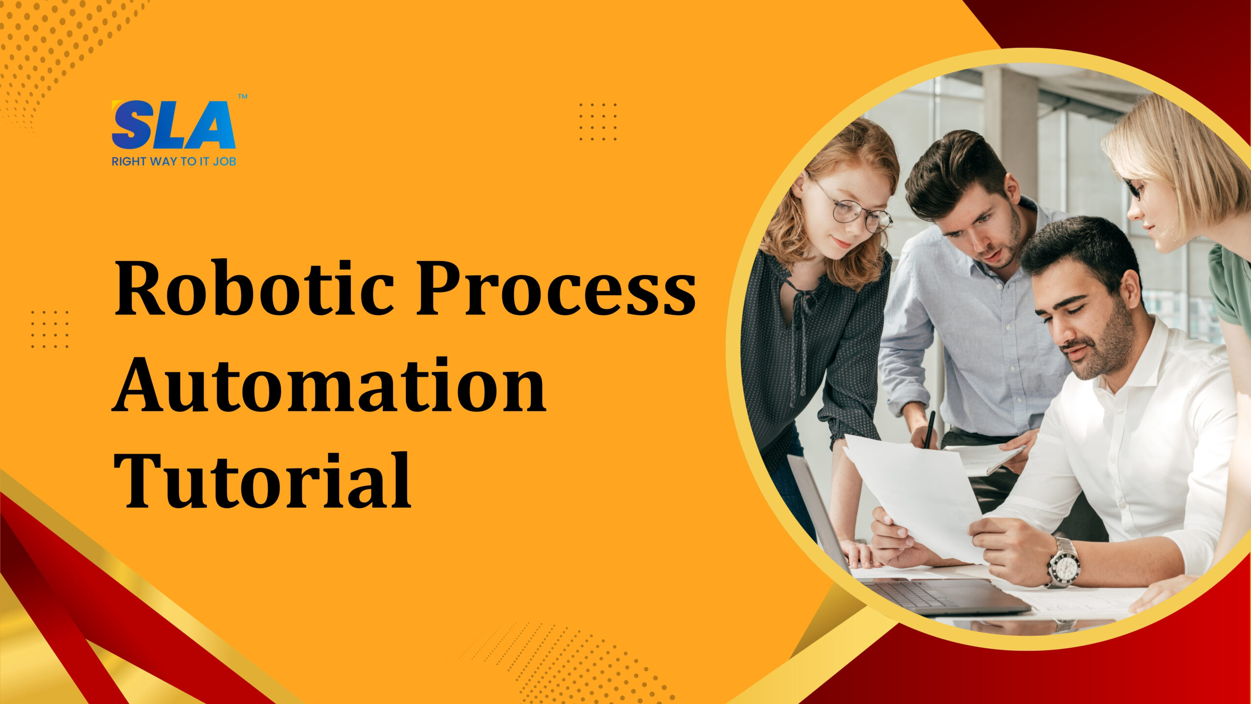 Robotic Process Automation Tutorial - Softlogic Systems