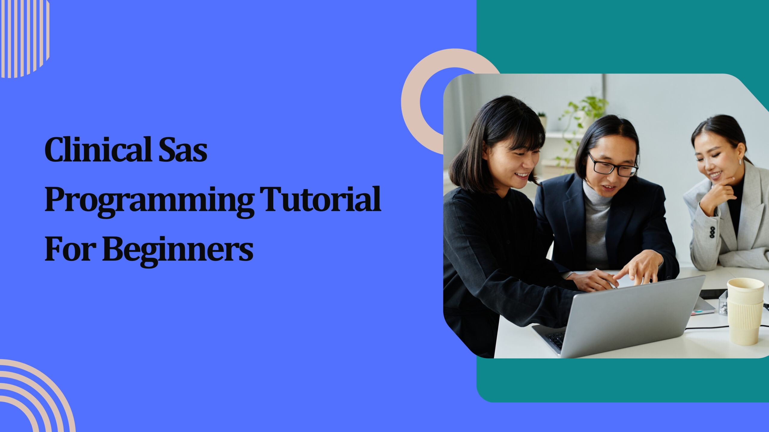 Clinical Sas Programming Tutorial For Beginners - Softlogic Systems