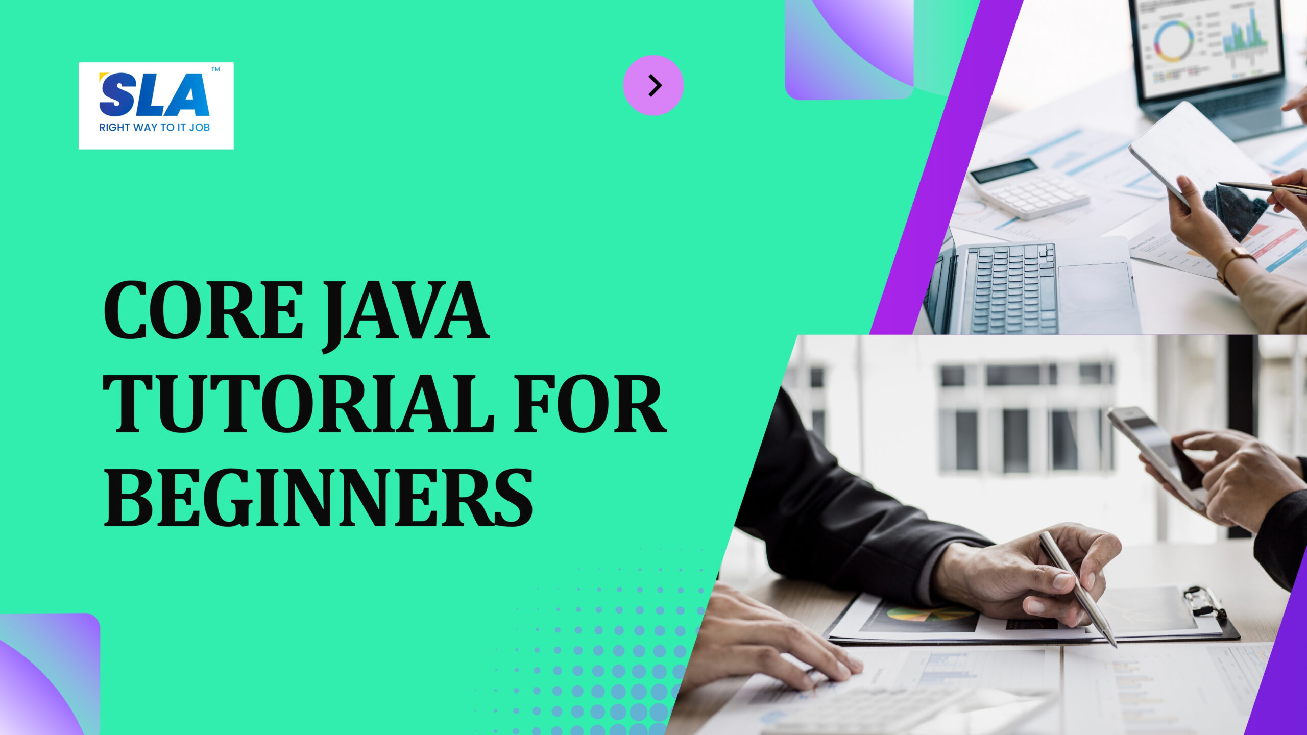 Core Java Tutorial For Beginners - Softlogic Systems
