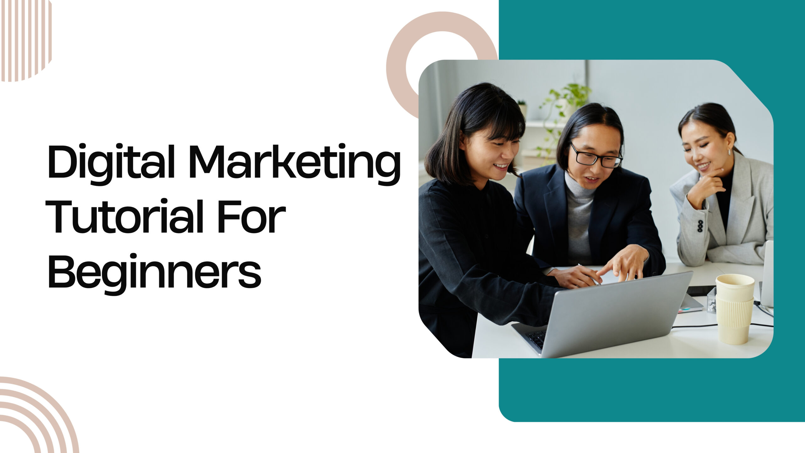 Digital Marketing Tutorial For Beginners - Softlogic Systems