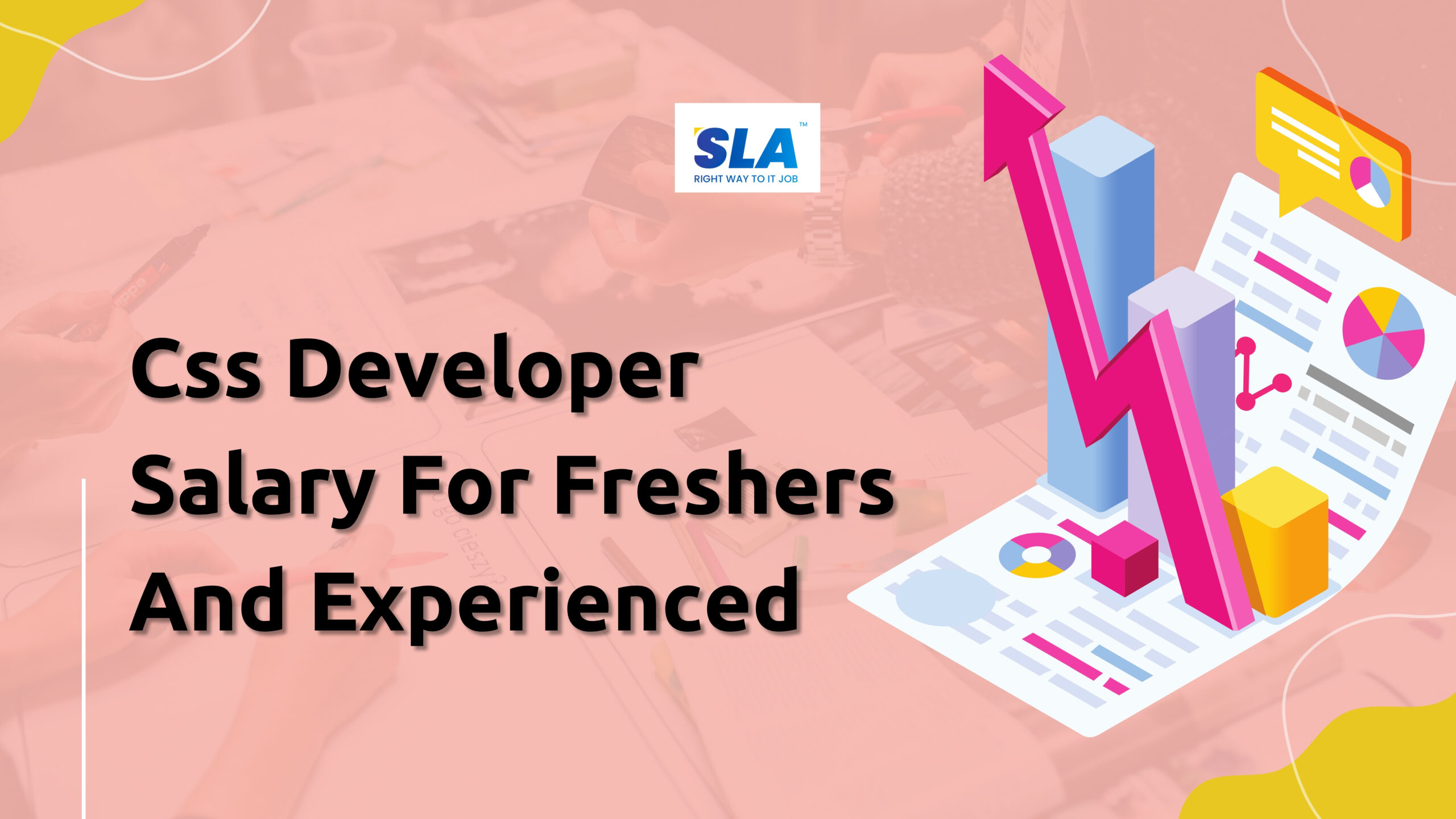 Css Developer Salary For Freshers And Experienced- Softlogic Systems