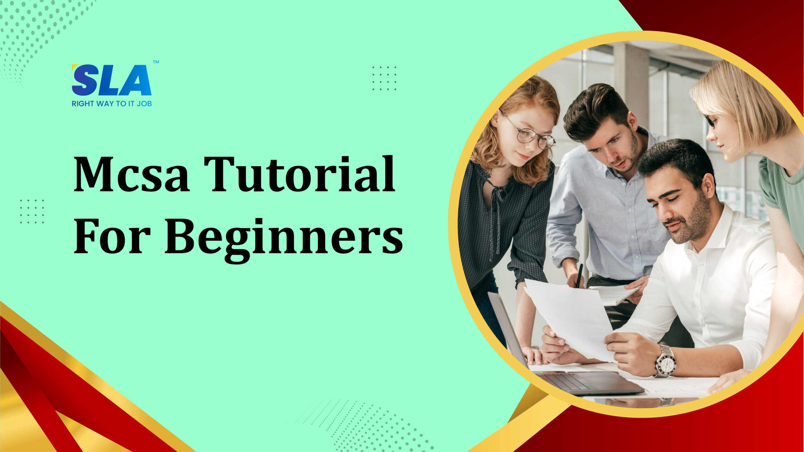 Mcsa Tutorial For Beginners - Softlogic Systems
