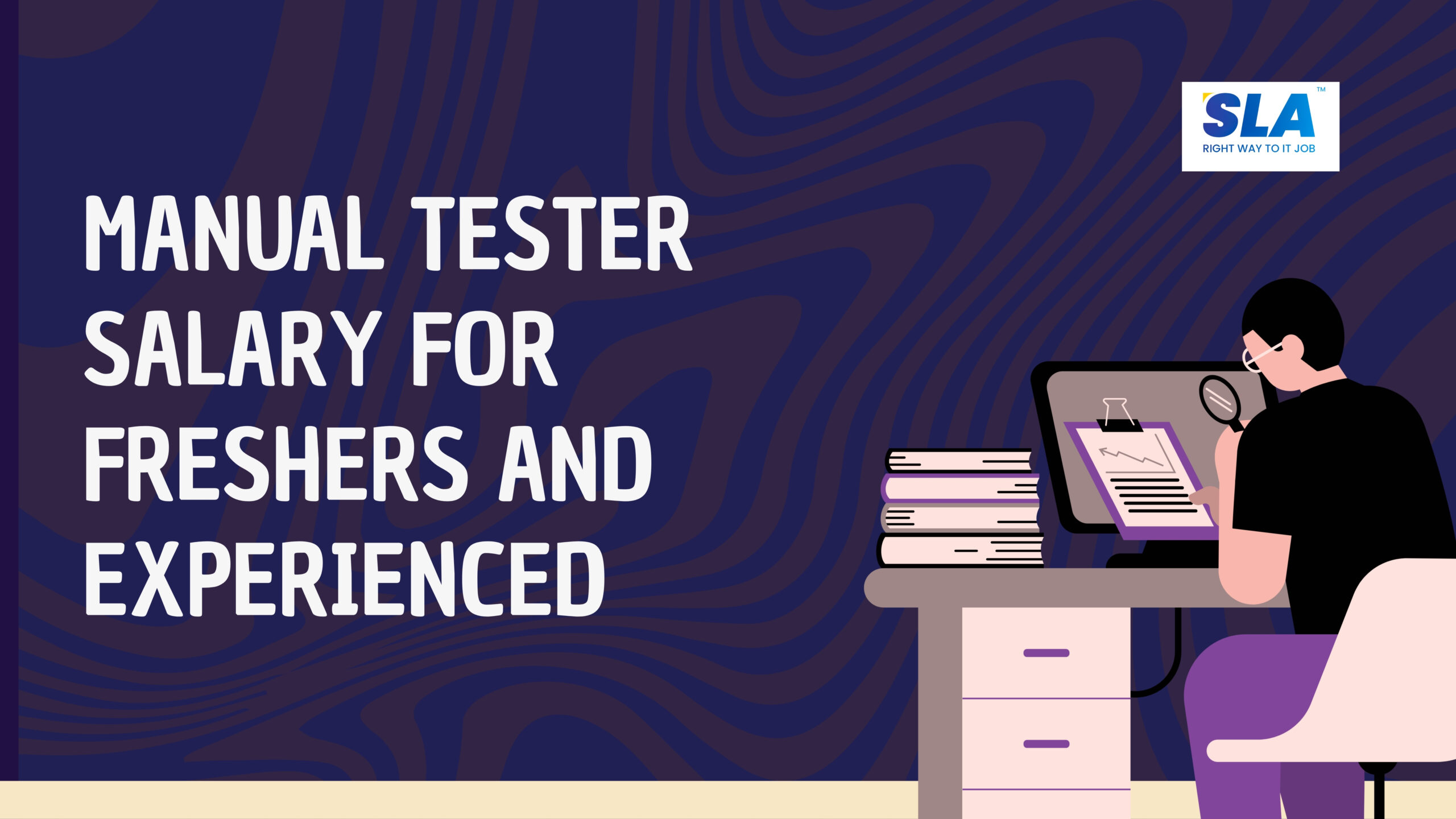 Manual Tester Salary For Freshers And Experienced- Softlogic Systems