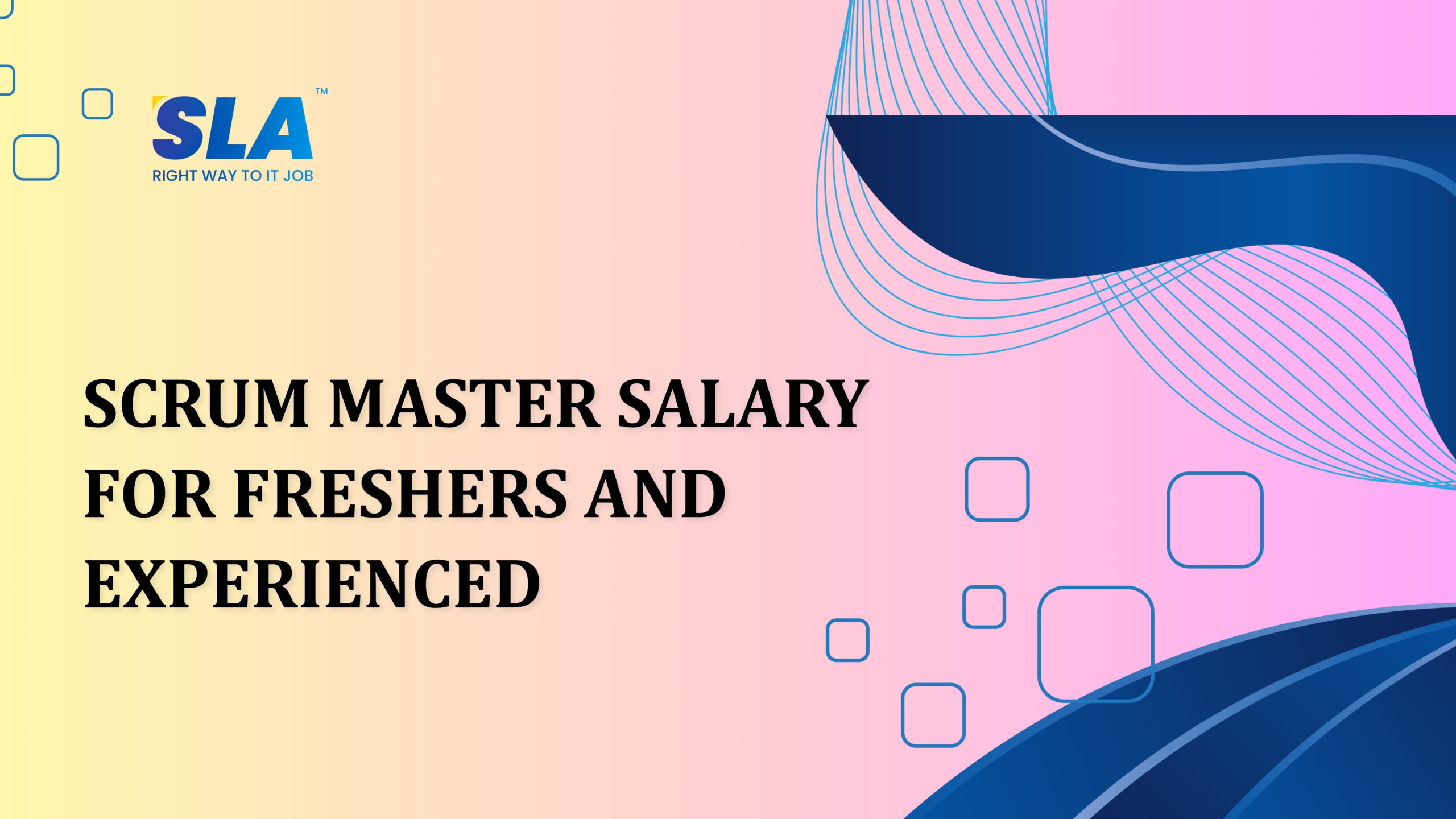 Scrum Master Salary For Freshers And Experienced- Softlogic Systems
