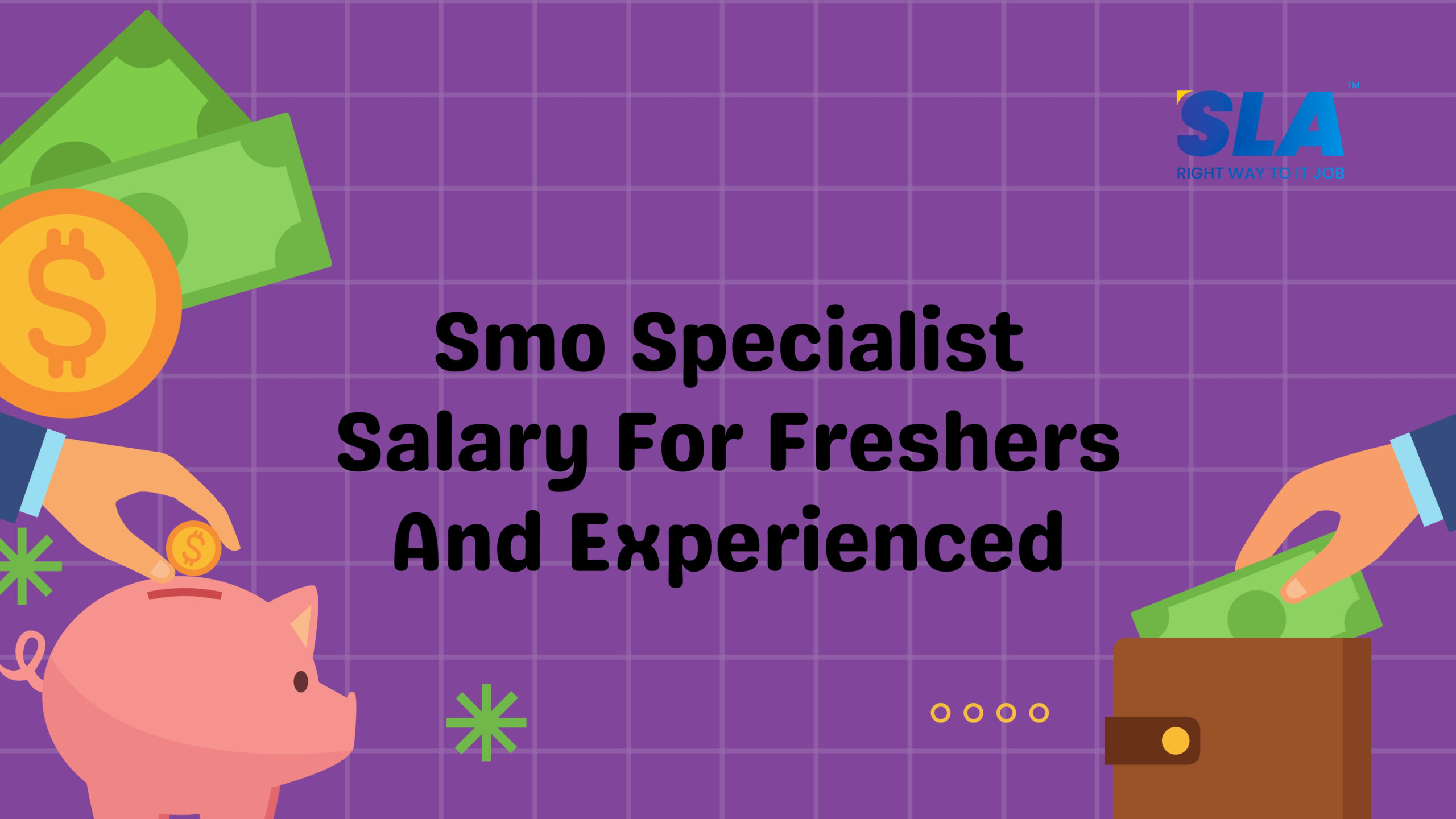 Smo Specialist Salary For Freshers And Experienced- Softlogic Systems