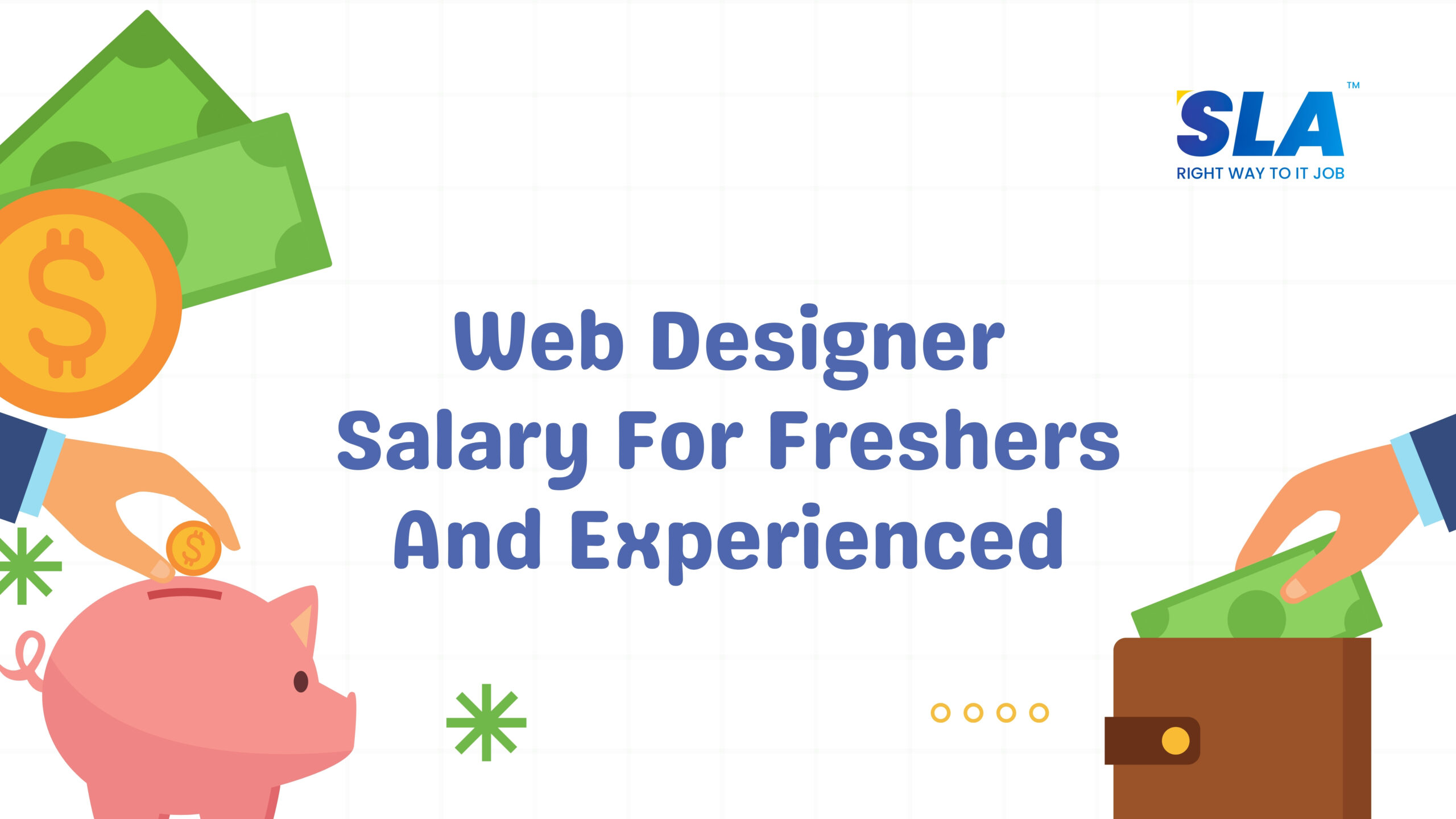 Web Designer Salary For Freshers And Experienced- Softlogic Systems